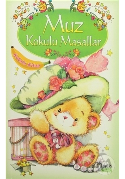 Yakamoz Yayınları Muz Kokulu Masallar
