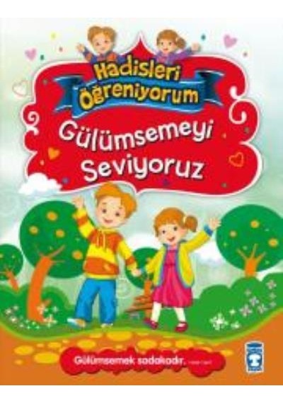 Hediye Hazırlıyoruz - Hadisleri Öğreniyorum - Nur Kutlu - Timaş Çocuk