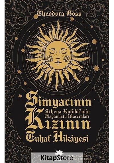 Simyacının Kızının Tuhaf Hikayesi / Theodara Goss