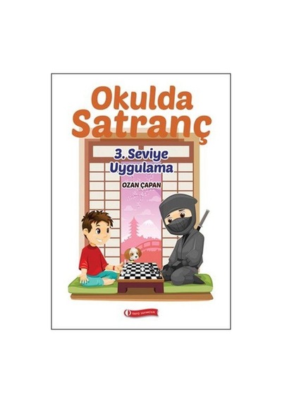 Okulda Satranç  3. Seviye - Uygulama - Ozan Çapan - ODTÜ Yayıncılık
