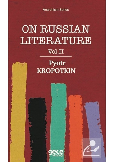 On Russian Literature Vol 2 - Pyotr Kropotkin - Gece Kitaplığı