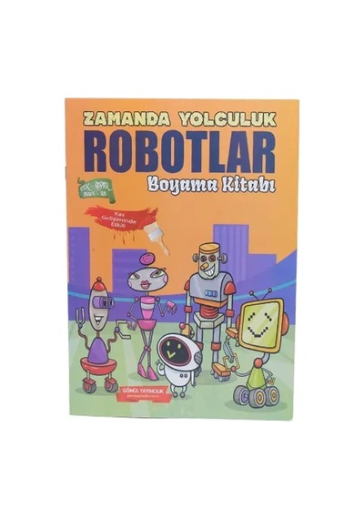 Boyama Kitabı - Zamanda Yolculuk Robotlar
