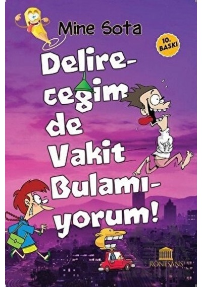 Delireceğim de Vakit Bulamıyorum - Mine Sota - Rönesans Yayınları