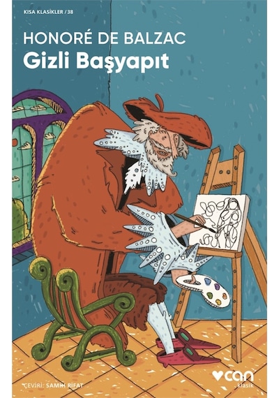 Gizli Başyapıt - Kısa Klasikler 38 - Honore de Balzac - Can Yayınları