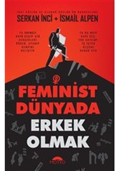 Feminist Dünyada Erkek  Olmak