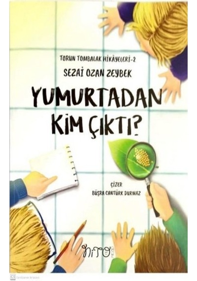 Yumurtadan Kim Çıktı? - Sezai Ozan Zeybek - Nito Kitap