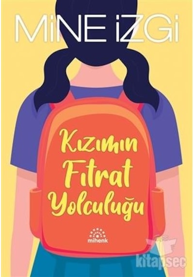 Kizimin Fitrat Yolculuğu - Mine Izgi - Yediveren