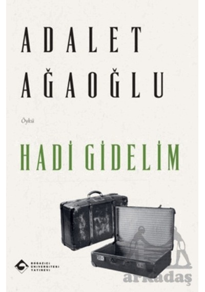 Hadi Gidelim Boğaziçi Üniversitesi Yayınevi