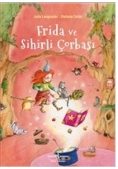 Frida Ve Sihirli Çorbası