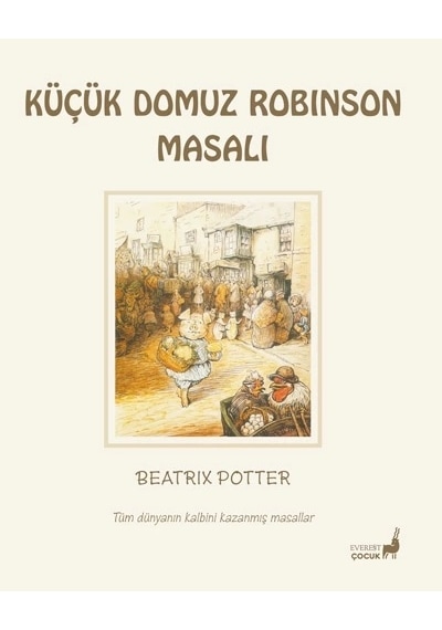 Beatrix Potter Masalları 23 - Küçük Domuz Robinson Masalı