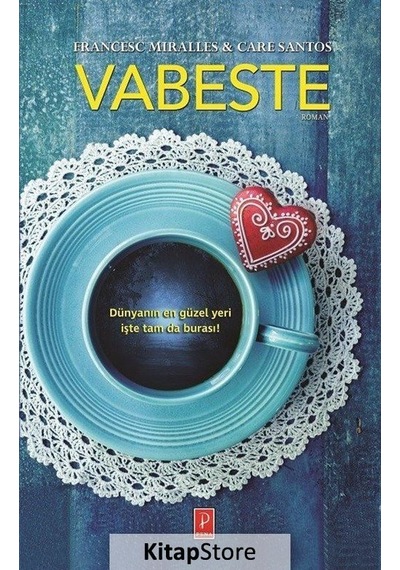 Vabeste - Francesc Miralles - Care Santos - Pena Yayınları