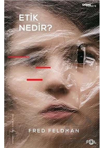 Etik Nedir? - Fred Feldman - Fol Kitap