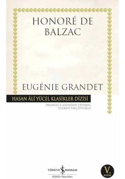 Eugenie Grandet: Hasan Ali Yücel Klasikler Dizisi