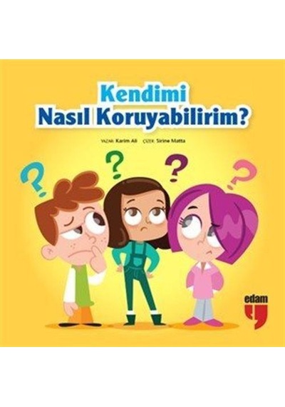 Kendimi Nasıl Koruyabilirim / Karim Ali