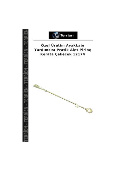 Terrien Özel Üretim Ayakkabı Yardımcısı Pratik Alet Pirinç Kerata Çekecek 12174