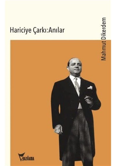 Hariciye Çarkı : Anılar - Mahmut Dikerdem - Yazılama