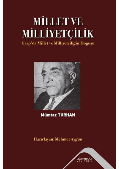 Millet Ve Milliyetçilik / Prof. Dr. Mümtaz Turhan