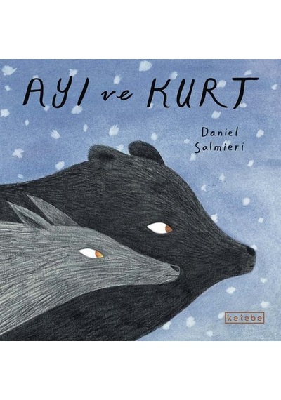 Ayı ve Kurt - Daniel Salmieri - Ketebe