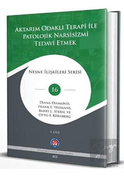 Aktarım Odaklı Terapi İle Patolojik Narsisizmi Tedavi Etmek 2 Cilt Takım Shrink - Nesne İlişkileri S - Barry L. Stern - Psikoterapi Enstitüsü