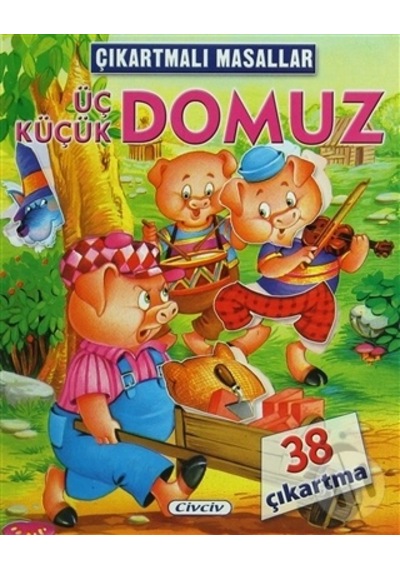 Çıkartmalı Masallar-Üç Küçük Domuz