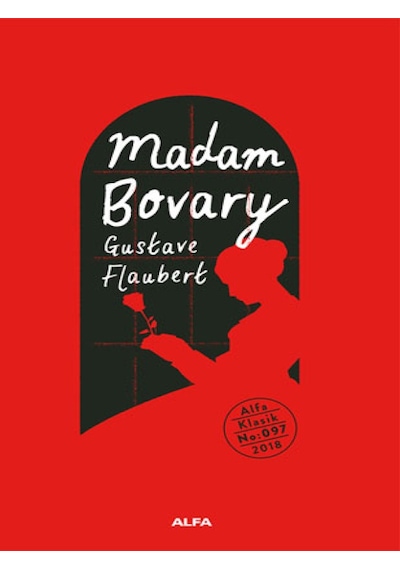 Madam Bovary (Ciltli) - Gustave Flaubert - Alfa Yayınları