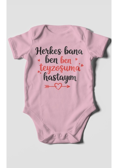 Herkes Bana Ben Teyzeme Hastayım Baskılı Bebek Zıbını Çıtçıtlı Body 8 Renk %100 Pamuk Kısa Kol Koyu Pembe
