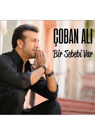 Çoban Ali - Bir Sebebi Var Cd
