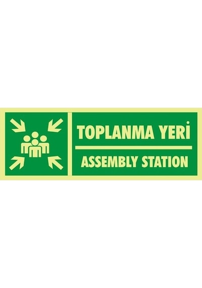 İzmir Serigrafi Fotolümen Toplanma Yeri / Assembly Station 2.6 Mm Pvc Uyarı Levhası 10 X 30 Cm