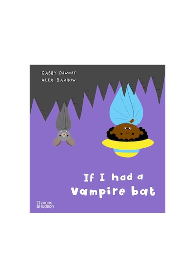 Thames & Hudson If I Had A Vampire Bat 9780500660225
