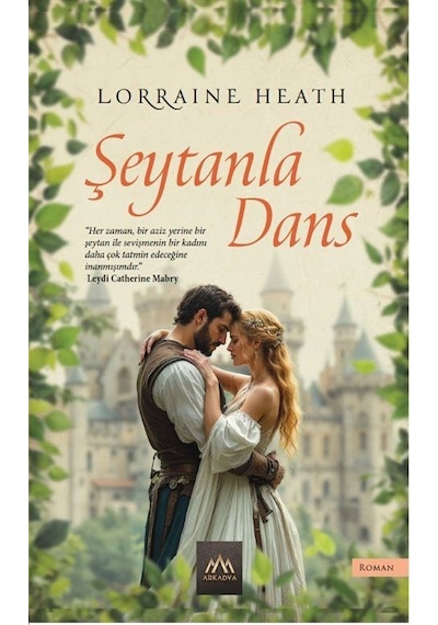 Şeytanla Dans / Lorraine Heath