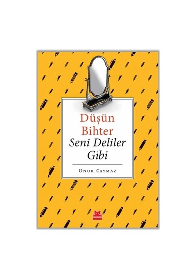 Düşün Bihter Seni Deliler Gibi