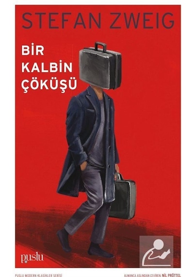 Bir Kalbin Çöküşü - Stefan Zweig - Puslu Yayıncılık