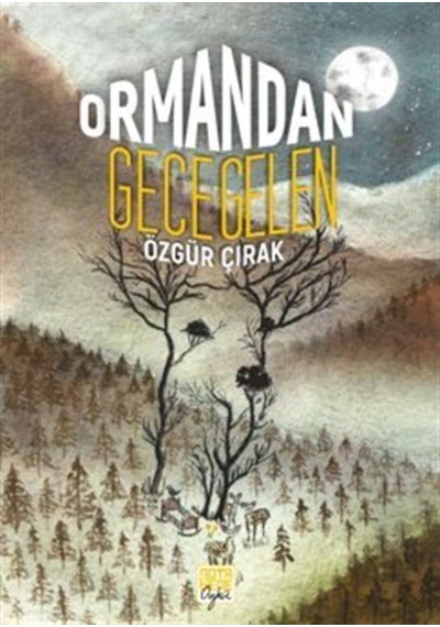 Ormandan Gece Gelen - Özgür Çırak - Nota Bene Yayınları