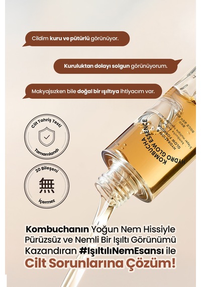 Cilde Parlak Görünüm Kazandıran Aydınlatıcı Ve Nemlendirici Esans T Else Kombucha Hydro Glow Essence