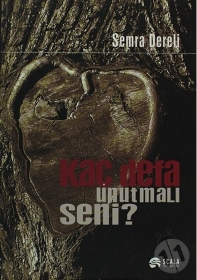 Kaç Defa Unutmalı Seni?
