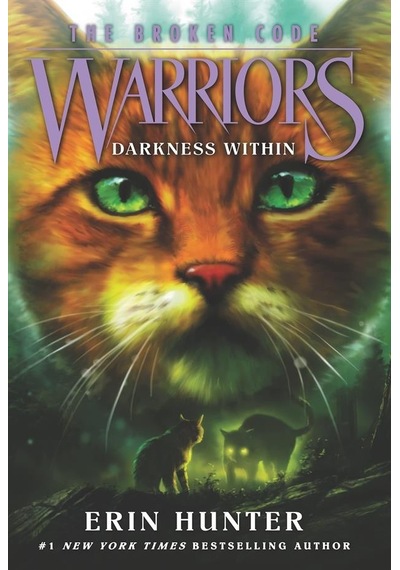 Warriors: The Broken Code 4: Darkness Within