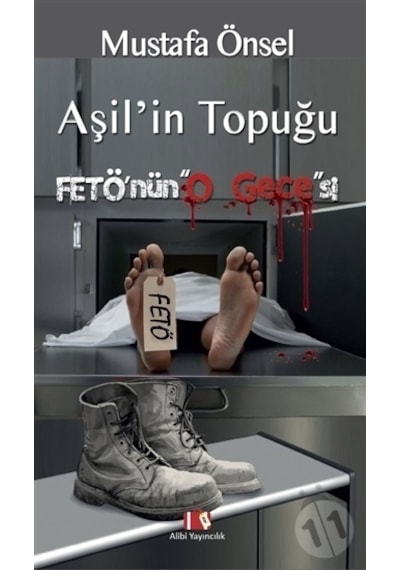 Aşil'in Topuğu F Etö'nün O Gecesi