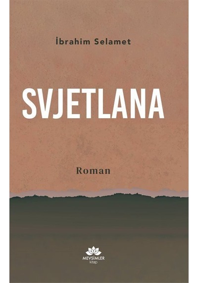 Svjetlana / İbrahim Selamet