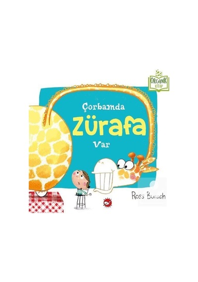 Çorbamda Zürafa Var / Ross Burach