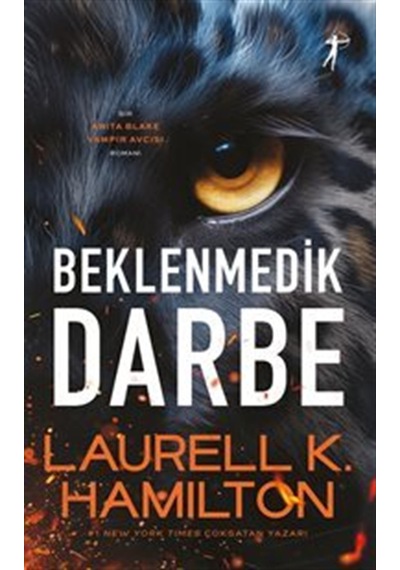 Beklenmedik Darbe / Laurell K. Hamilton