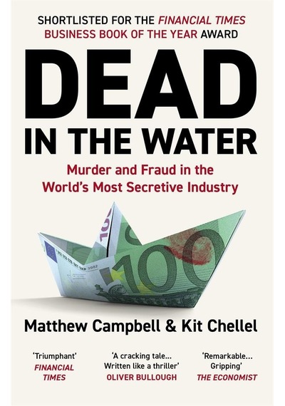 Dead İn The Water Murder And Fraud İn The World's Most Secretive