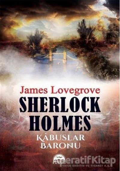 Sherlock Holmes-Kabuslar Baronu - James Lovegrove - Martı Yayınları