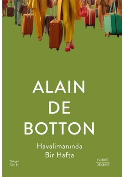 Çalışmanın Mutluluğu Ve Sıkıntısı + Felsefenin Tesellisi + Havalimanında Bir Hafta + Okuma Sticker'ları