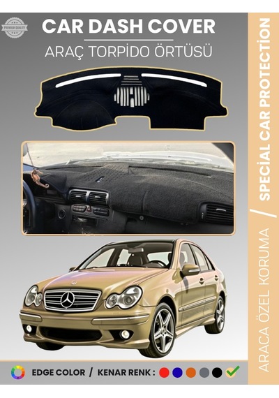 Mercedes C Class W203 2000-2007 Torpido Örtüsü Premium Kalite Torpido Koruma Özel Kesim Uv Koruma - 985 Stiloto