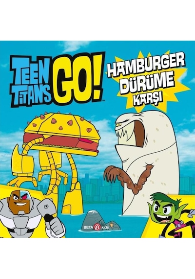 DC Comics: Teen Titans Go! Hamburger Dürüme Karşı - Jonathan Evans - Beta Kids