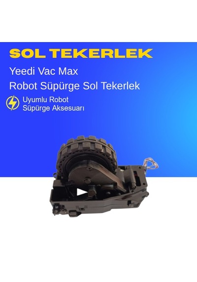 Yeedi Vac Max Süpürge Sol Tekerlek Motoru