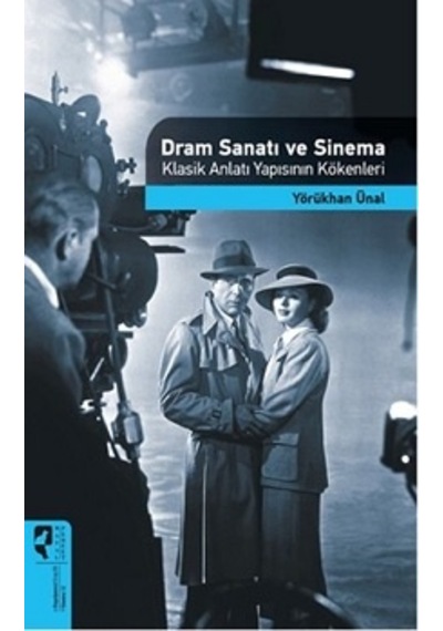 Dram Sanatı ve Sinema - Yörükhan Ünal - Hayalperest Yayınevi