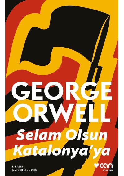 Selam Olsun Katalonya’Ya - George Orwell - Can Yayınları