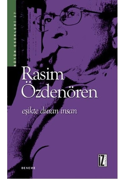 Eşikte Duran Insan - Rasim Özdenören