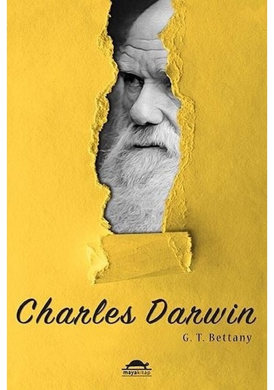 Darwin'in Hayatı - G.T. Bettany - Maya Kitap